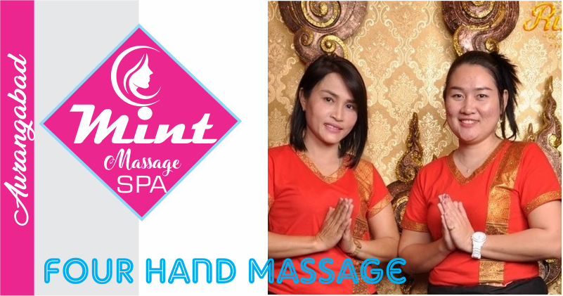 Four Hand Massage in Aurangabad Maharashtra